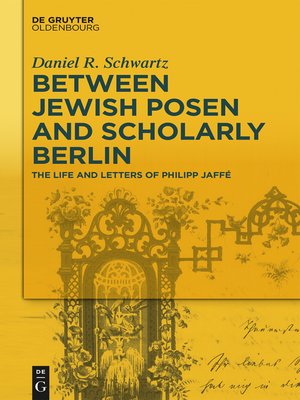 cover image of Between Jewish Posen and Scholarly Berlin